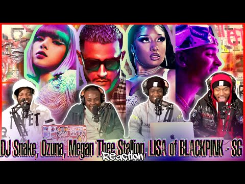 DJ Snake, Ozuna, Megan Thee Stallion, LISA of BLACKPINK - SG (Official Music Video) | Reaction