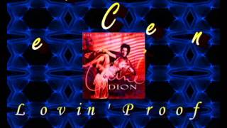 Celine Dion**Lovin&#39; Proof** - Diane Warren