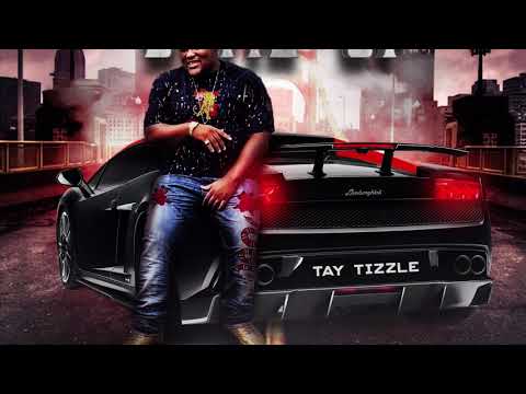 Tay Tizzle- Go Flex