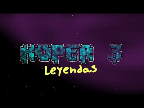 Koper 3 leyendas nueva serie 