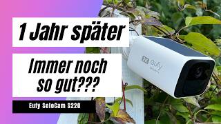 Review Eufy SoloCam S220 - Langzeit Test - Kann ich sie immer noch empfehlen?