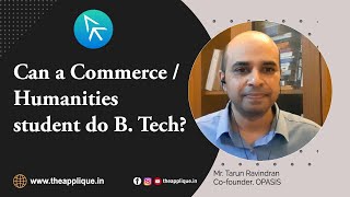 Can a commerce/humanities student do B. Tech? | FYI | The Applique