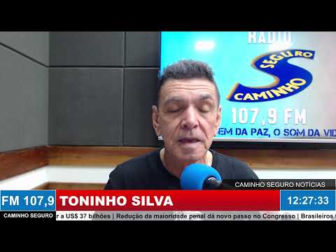 Caminho Seguro Notícias - Apresentação: Toninho Silva | 08/07/2026