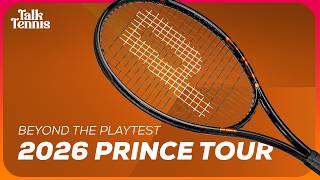 Beyond the Playtest: Prince Tour Racquets 2026