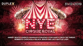 NYE CIRQUE ROYAL 2019 at DupleX