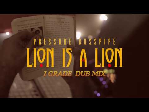 Lion is a Lion I Grade Dub Mix