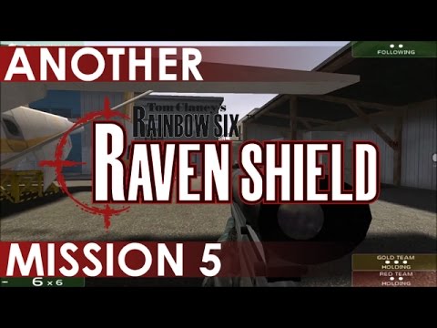 Rainbow Six: Raven Shield - Another Playthrough, Mission 5