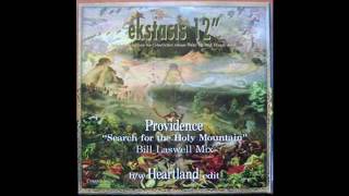 Ekstasis - Providence (Bill Laswell "Search For The Holy Mountain" Remix)