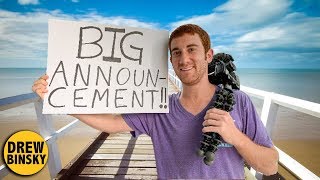 BIG ANNOUNCEMENT (Drew Binsky Documentary)