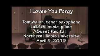 Tom Walsh/Luke Gillespie I Loves You Porgy