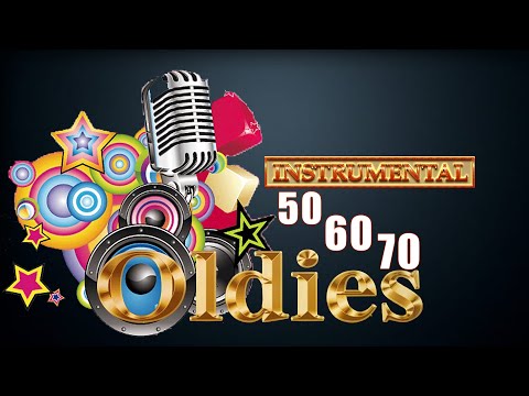 Golden Oldies Instrumental Great Hits For Guitar -  Oldies Instrumental Of The 50's 60's 70's