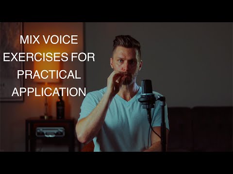Mix Voice - Exercises For Practical Application - Tyler Wysong