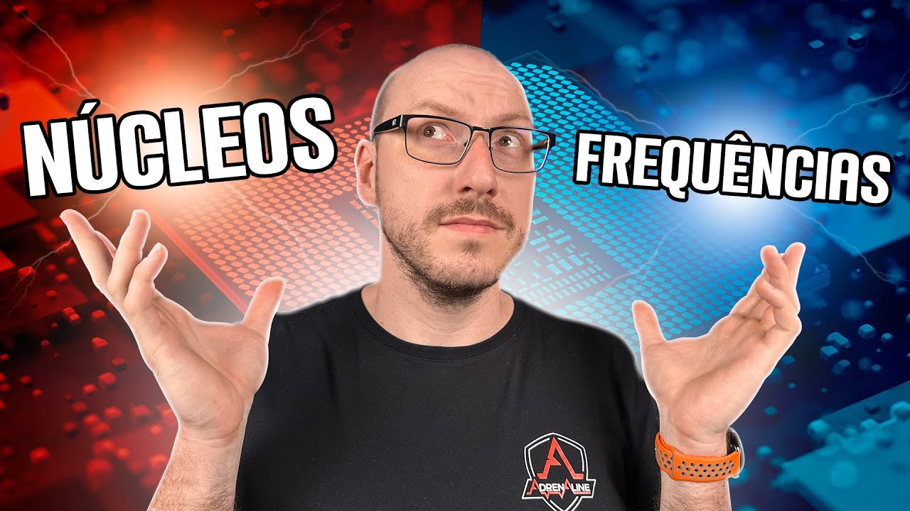 NÚCLEOS vs FREQUÊNCIAS: quanto muda a performance do seu processador?