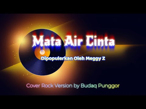 Meggy Z - Mata Air Cinta Karaoke HQ Rock Cover by Budaq Punggor