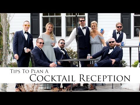 How To Plan A Cocktail Wedding Reception