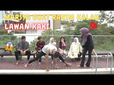 MARSYA BUAT RAHIM KALAH ! - LAWAN KAKI