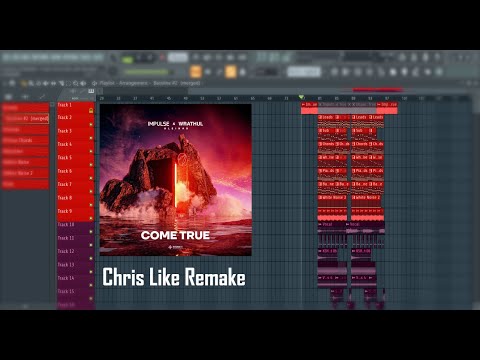 [FREE FLP] Impulse, Wrathul & Aleinad  - Come True (Chris Like Remake)