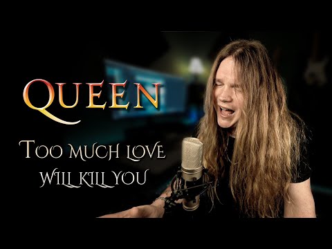 TOO MUCH LOVE WILL KILL YOU (Queen) - Tommy J