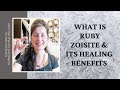 What Is Ruby Zoisite And Its Healing Benefits