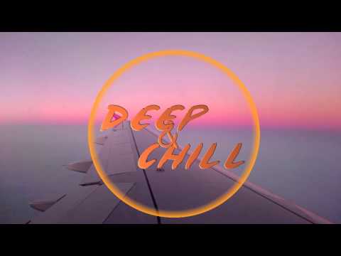Deep House & Chillout - House Music - Mix 3