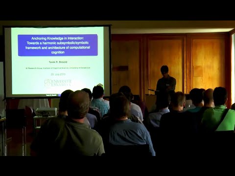 AGI-15 Tarek Richard Besold - Anchoring Knowledge in Interaction