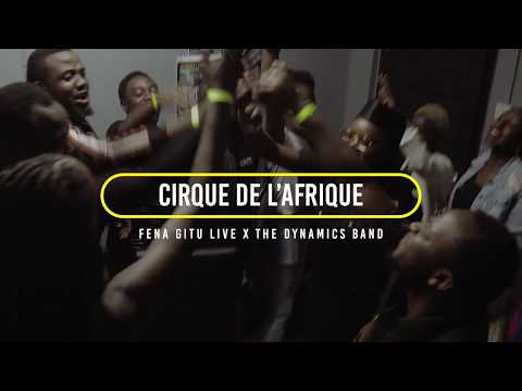 Cirque de l’Afrique - Nairobi Edition
