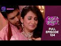 Kitni Mohabbat Hai Full Episode 124 New Tv Show Kritika Kamra And Karan Kundra Dangal TV