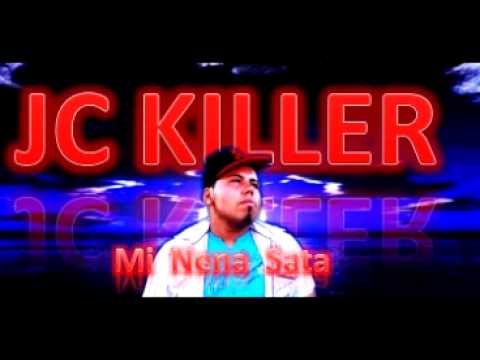 JC KILLER_ MI NENA SATA
