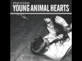 Spring Offensive - Young Animal Hearts 