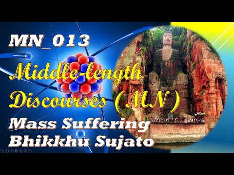 MN_013_MassSuffering_, Bhikkhu Sujato, Middle-length Discourses, MN (Dec 2019, Audio Texts)