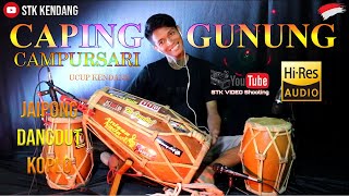 Download lagu CAPING GUNUNG ( Campursari ) JAIPONG DANGDUT KOPLO JANDHUT Version mp3