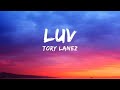 Tory Lanez - Luv [Lyrics]