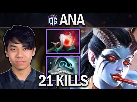OG.ANA QUEEN OF PAIN WITH 21 KILLS - DOTA 2 PRO GAMEPLAY
