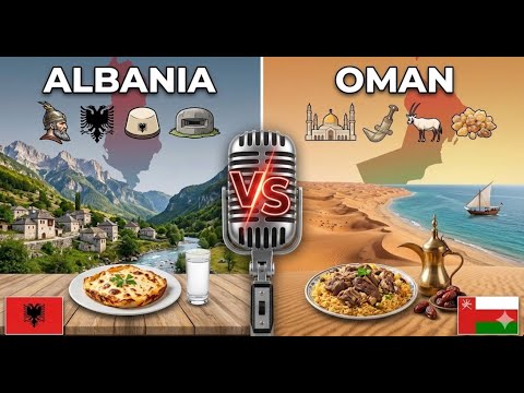 Albania vs Oman: The Balkan Jewel vs The Arabian Pearl
