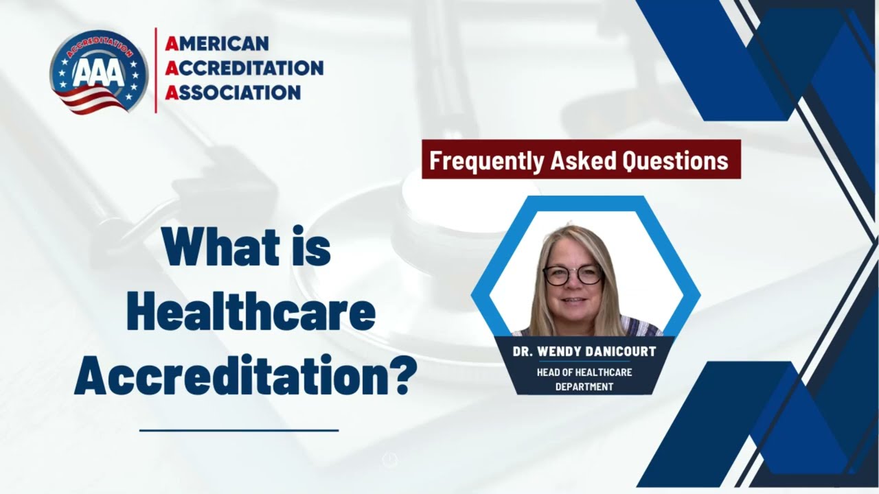 What is Healthcare Accreditation? | FAQ
