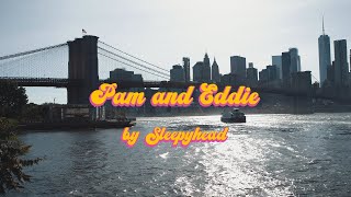 Sleepyhead – “Pam and Eddie”