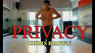 Chris Brown - Privacy {Dance Video} Sean van der Wilt