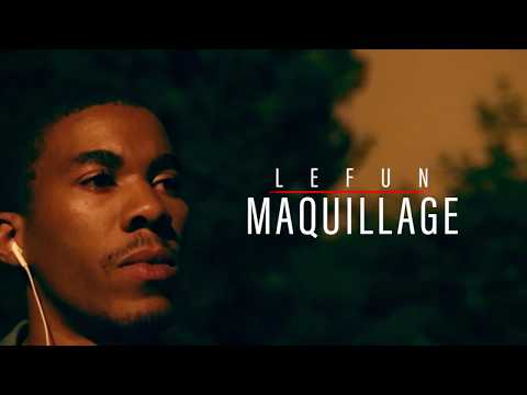 LEFUN  - Maquillage (Clip officiel)