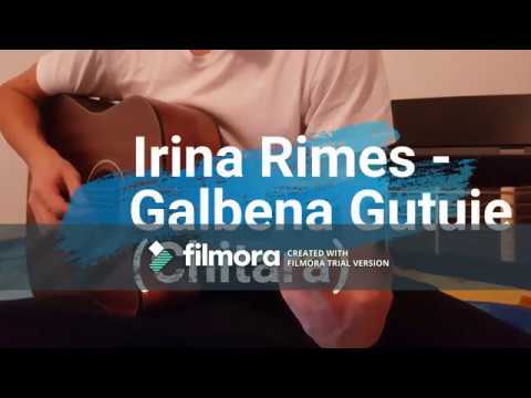 Irina Rimes - Galbena Gutuie (Chitara) |Melodie : Nica Zaharia | Versuri : Adrian Paunescu