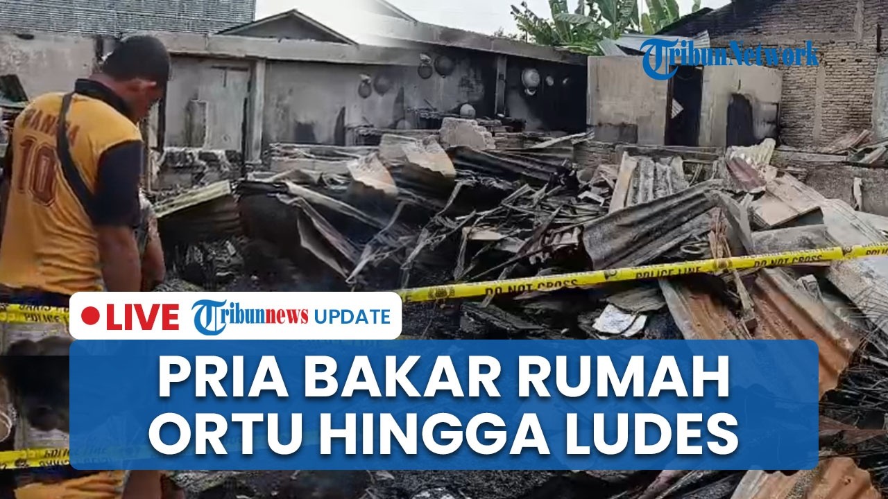 LIVE: Pria Bakar Rumah Orangtuanya di Deli Serdang, Diduga Salah Paham terkait Mantan Istri