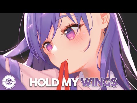 Nightcore - Hold My Wings (Murdbrain & Savrokks ft. Aloma Steele) - (Lyrics)