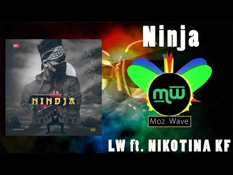 Lw ft  Nikotina Kf  - Ninja (Audio)