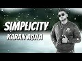 Simplicity (Full Song) Karan Aujla | G Money | Latest Punjabi Song 2019 | Just Status