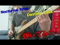 【Destiny Calls / Nocturnal Rites】