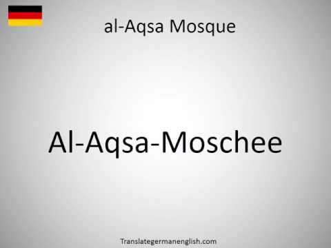 How to say al-Aqsa Mosque in German?