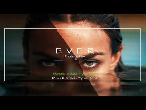 Mozzik x Kida Type Beat - EVER (Prod EA)