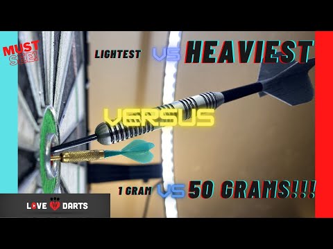 LoveDarts - Lightest darts versus HEAVIEST DARTS - 1 gram versus 50 GRAMS!!!