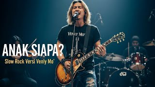 Download lagu Anak Siapa❓Mansyur S | Slow Rock Menyentuh Hati – Venly Mo’ mp3 Download lagu Anak Siapa❓Mansyur S | Slow Rock Menyentuh Hati – Venly Mo’ mp3