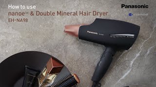 Download lagu How to Use the Panasonic nanoe™ and Double Mineral Hair Dryer EH-NA98 (for UK) mp3