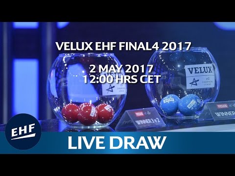 VELUX EHF FINAL4 Draw Event